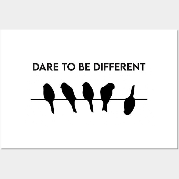 Dare to be different Wall Art by BrechtVdS